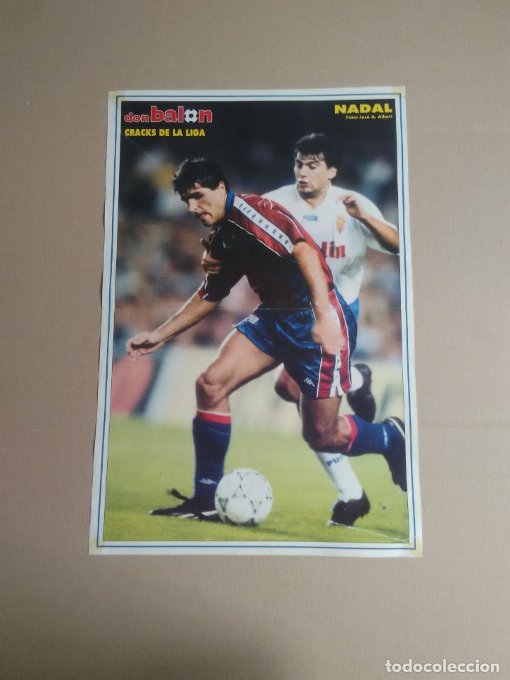 Sammelleidenschaft Sport: ANTIGUO P&Oacute;STER 2 P&Aacute;GINAS NADAL (BARCELONA BAR&Ccedil;A) CRACKS LIGA 94-95 REVISTA DON BAL&Oacute;N 1994-1995