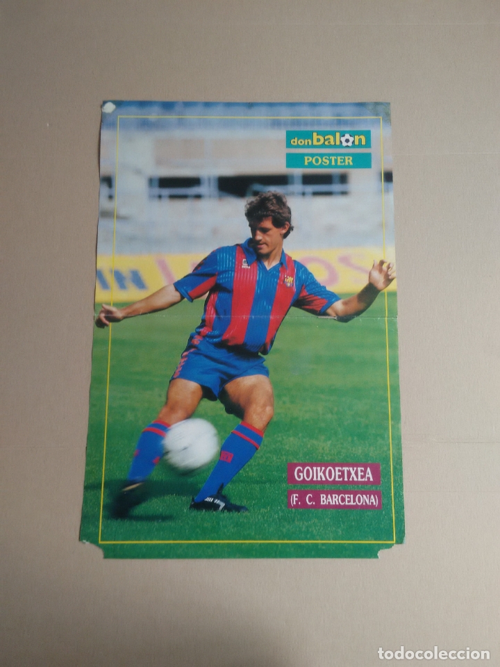 Sammelleidenschaft Sport: ANTIGUO P&Oacute;STER 2 P&Aacute;GINAS GOIKOETXEA (BARCELONA BAR&Ccedil;A) LIGA 90-91 REVISTA DON BAL&Oacute;N 1990-1991