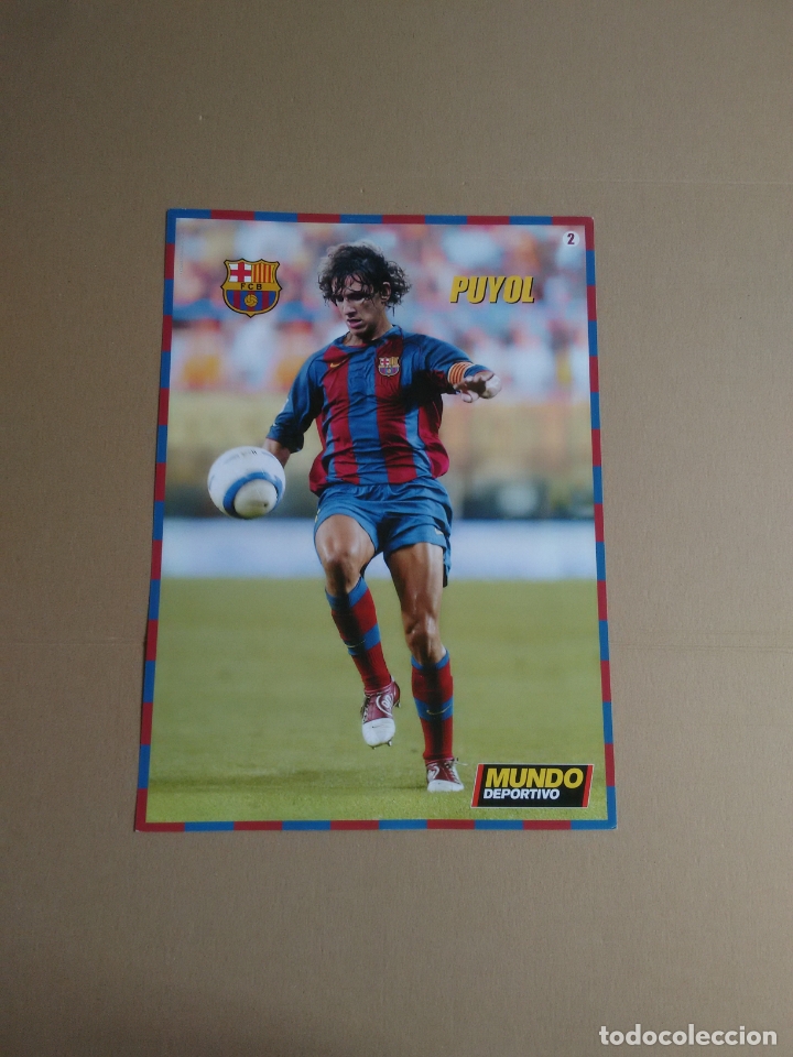Collectionnisme sportif: N&ordm; 2 P&Oacute;STER CARLES PUYOL BARCELONA 2004-2005, BAR&Ccedil;A LIGA F&Uacute;TBOL 04-05 MUNDO DEPORTIVO (24,5 X 34 CM)