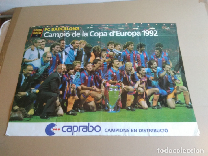 Collectionnisme sportif: ANTIGUO P&Oacute;STER BARCELONA DREAM TEAM, BAR&Ccedil;A CAMPI&Oacute; COPA EUROPA 1992 MUNDO DEPORTIVO (MIDE 60 X 83 CM)