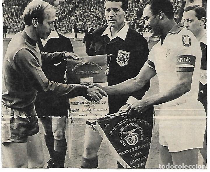 Collectionnisme sportif: Recorte de la Final de la Copa de Europa de 1968: BOBBY CHARLTON ( MANU ) y MARIO COLUNA ( BENFICA )