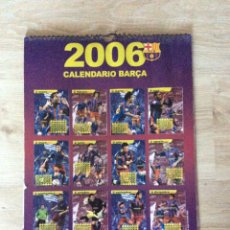 Coleccionismo deportivo: FÚTBOL CLUB BARCELONA CALENDARIO 2006 BUEN ESTADO GENERAL. Lote 204188528