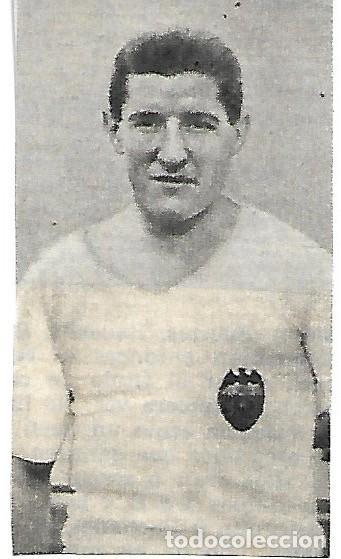 Coleccionismo deportivo: VALENCIA CF: Recorte de GOIBURU - Foto 1