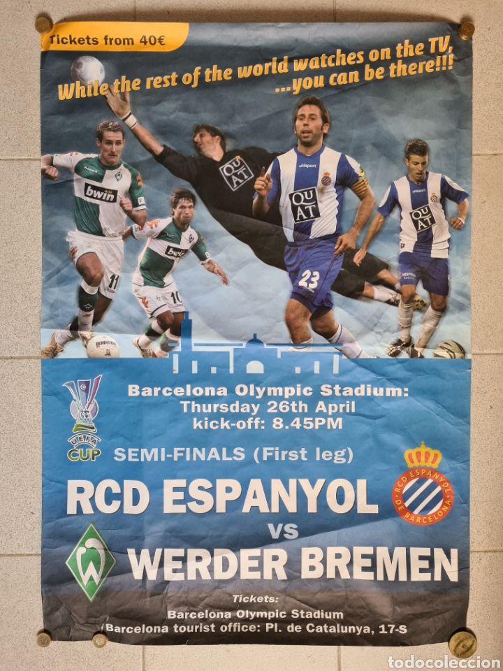 Sammelleidenschaft Sport: Cartel RCD Espanyol vs Werder Bremen UEFA Cup Barcelona Olympic Stadium - Tamudo F&uacute;tbol Perico