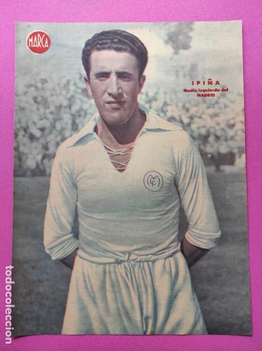 Sammelleidenschaft Sport: LAMINA MARCA - IPI&Ntilde;A (REAL MADRID) - POSTER FUTBOL A&Ntilde;OS 40