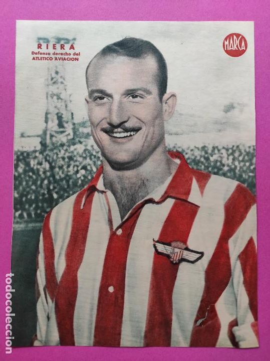 Sammelleidenschaft Sport: LAMINA MARCA - RIERA (ATLETICO AVIACION) - POSTER FUTBOL A&Ntilde;OS 40 ATLETI MADRID