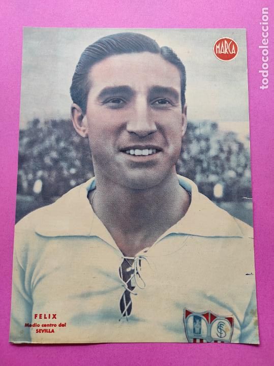 Sammelleidenschaft Sport: LAMINA MARCA - FELIX (SEVILLA FC) - POSTER FUTBOL A&Ntilde;OS 40