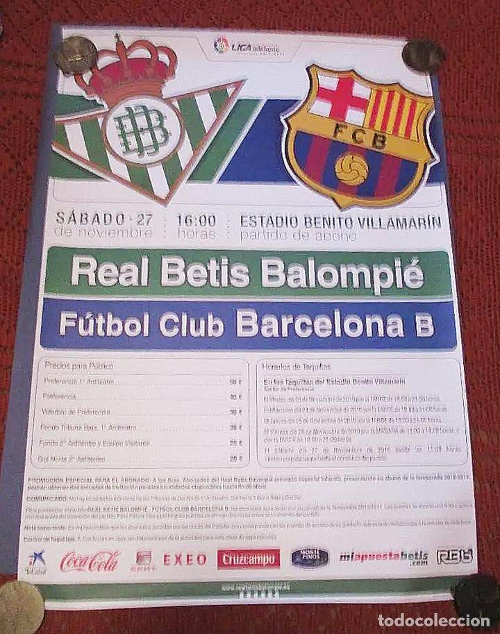 Coleccionismo deportivo: REAL BETIS - BARCELONA B. / CARTEL 68 X 48. A&Ntilde;O ?