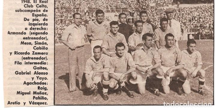 Coleccionismo deportivo: RCD.CELTA DE VIGO: Recorte del equipo finalista de Copa en 1948