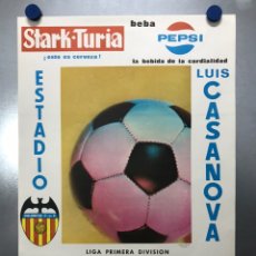 Coleccionismo deportivo: CARTEL DE FUTBOL - 1ª DIVISION ENTRE EL VALENCIA C.F. - REAL ZARAGOZA, R.C.D. CORUÑA Y ELCHE CF 1970