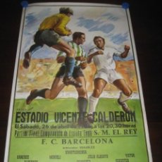 Coleccionismo deportivo: POSTER CARTEL FUTBOL FINAL COPA DEL REY 1986 BARCELONA - REAL ZARAGOZA. ESTADIO VICENTE CALDERON. Lote 233028715