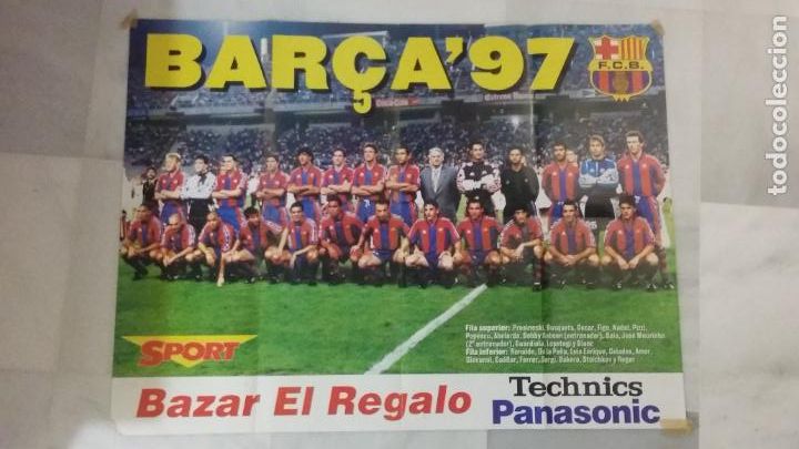 Coleccionismo deportivo: POSTER SPORT LIGA 96 - 97 ( BAR&Ccedil;A &acute;97 ) F.C. BARCELONA PUBLICIDAD BAZAR EL REGALO 80 x 60
