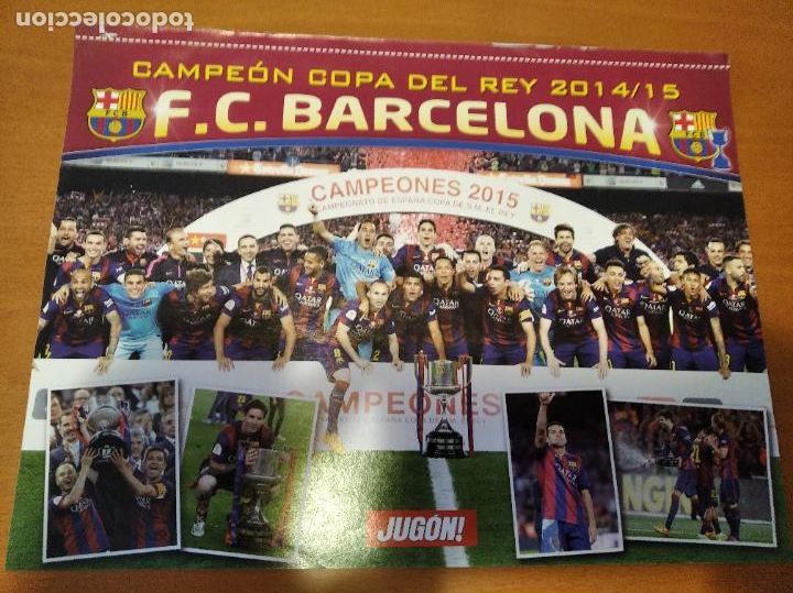 Sports collectibles: Poster Barcelona Campeon Copa Rey 2014-15 - Goly