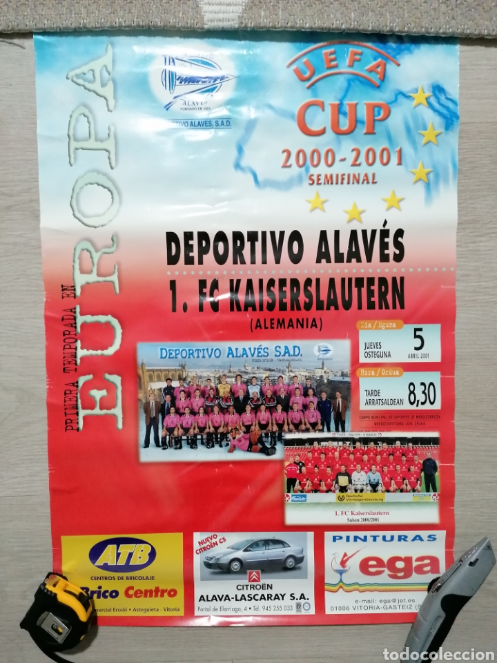 Collezionismo sportivo: CARTEL DE LA SEMIFINAL UEFA 2000-2001 DEPORTIVO ALAV&Eacute;S - KAISERSLAUTERN