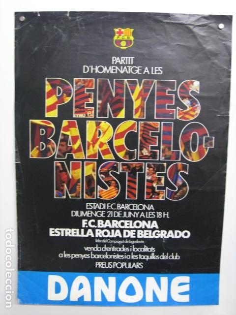 Sammelleidenschaft Sport: f c barcelona - partit homenatge a les penyes barcelonistes bar&ccedil;a estrella roja belgrado 1981 danone
