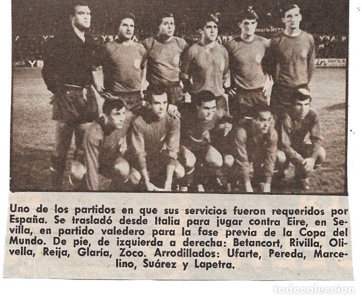 Collezionismo sportivo: SELECCI&Oacute;N ESPA&Ntilde;OLA DE F&Uacute;TBOL: Recorte de un equipo de 1965. Espa&ntilde;a 4-Irlanda 1