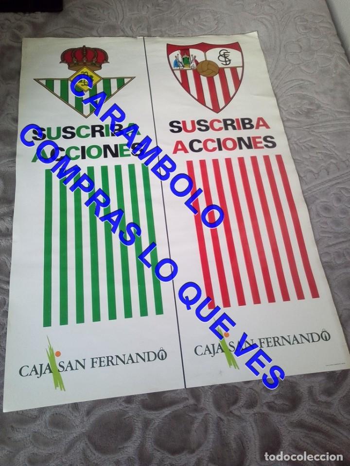 Collezionismo sportivo: CARTEL SEVILLA C F REAL BETIS BALOMPIE SUSCRIBA ACCIONES