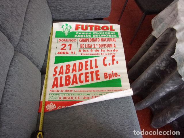 Coleccionismo deportivo: cartel futbol 2 division Albacete Bpie,Sabadell C.F. abril de 1991