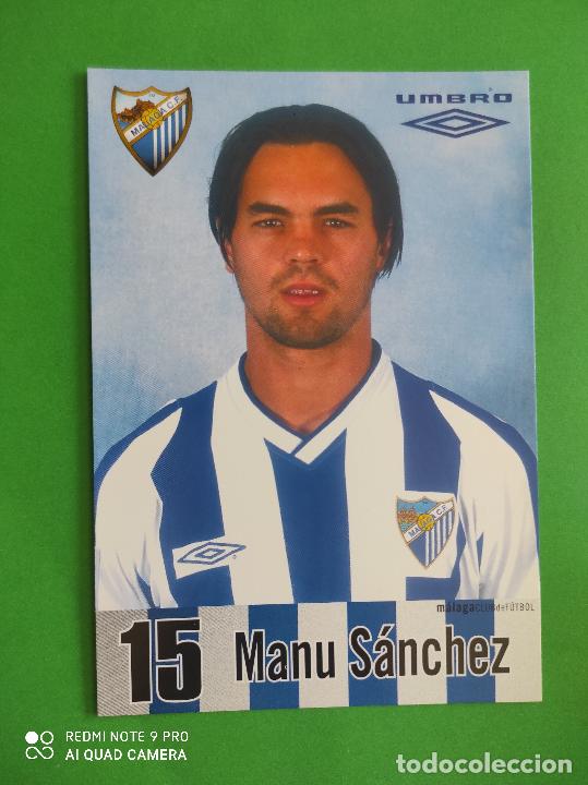Collezionismo sportivo: FOTO POSTAL MALAGA CF 11,5cm X 16,5cm UMBRO TEMPORADA 02 03 2002 2003 TARJETA N&ordm; 15 MANU SANCHEZ