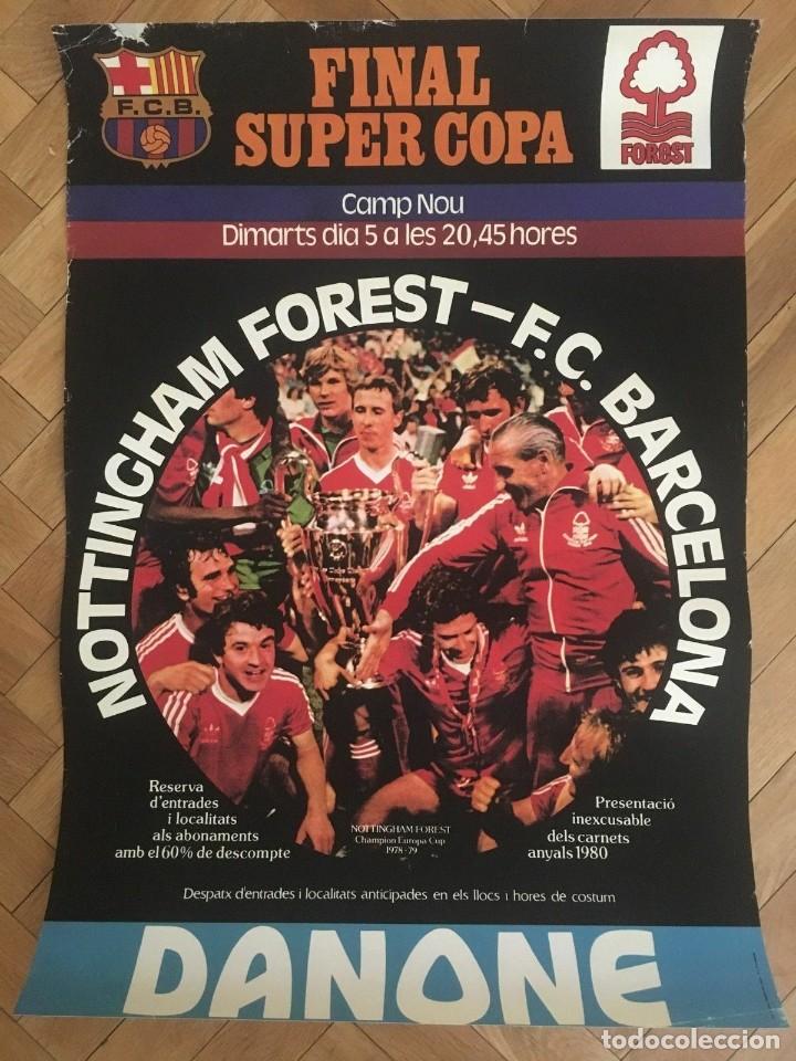 Collectionnisme sportif: REPRODUCCION CARTEL POSTER OFICIAL FINAL SUPERCOPA EUROPA BARCELONA NOTTINGHAM FOREST 1979