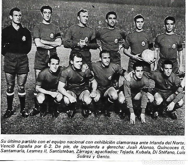 Coleccionismo deportivo: SELECCI&Oacute;N ESPA&Ntilde;OLA DE F&Uacute;TBOL: Recorte de un equipo de 1958; Espa&ntilde;a 6-Irlanda del Norte 2