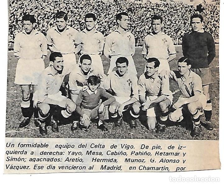 Collectionnisme sportif: REAL CLUB CELTA DE VIGO: Recorte de un equipo de la temporada 47-48, R.Madrid 1-Celta 4