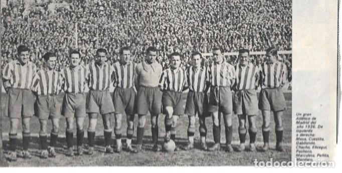 Collezionismo sportivo: ATL&Eacute;TICO DE MADRID: Gran recorte de un equipo de la temporada 35-36