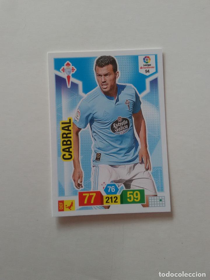 Collectionnisme sportif: 94 CABRAL CELTA DE VIGO CROMO TARJETA ADRENALYN PANINI LIGA FUTBOL 2018-2019 18-19