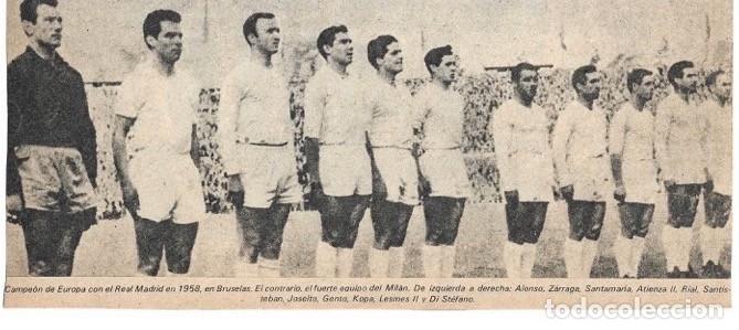 Coleccionismo deportivo: REAL MADRID: Recorte del equipo que gan&oacute; la TERCERA en 1958, 3-2 al Milan