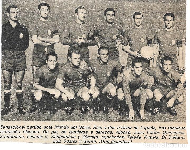 Coleccionismo deportivo: SELECCI&Oacute;N ESPA&Ntilde;OLA DE F&Uacute;TBOL: Recorte del Espa&ntilde;a 6-Irlanda del Norte 2