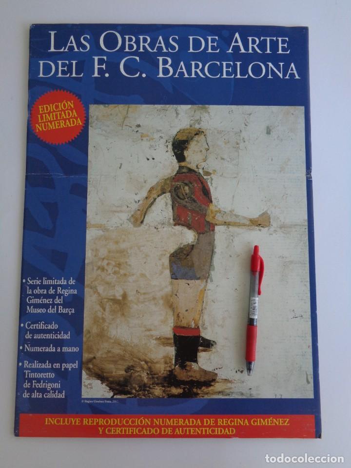 Coleccionismo deportivo: Regina gimenez, las obras de arte del F.C barcelona, obra numerada y certificada
