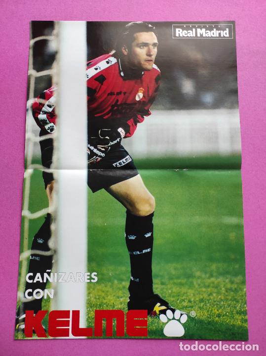 Coleccionismo deportivo: POSTER CA&Ntilde;IZARES 96 97 - REVISTA OFICIAL REAL MADRID 1996/1997