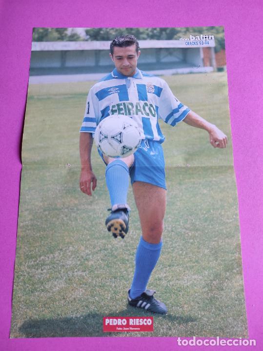 Coleccionismo deportivo: POSTER PEDRO RIESCO RC DEPORTIVO DE LA CORU&Ntilde;A 93/94 - REVISTA DON BALON CRACKS LIGA 1993/1994
