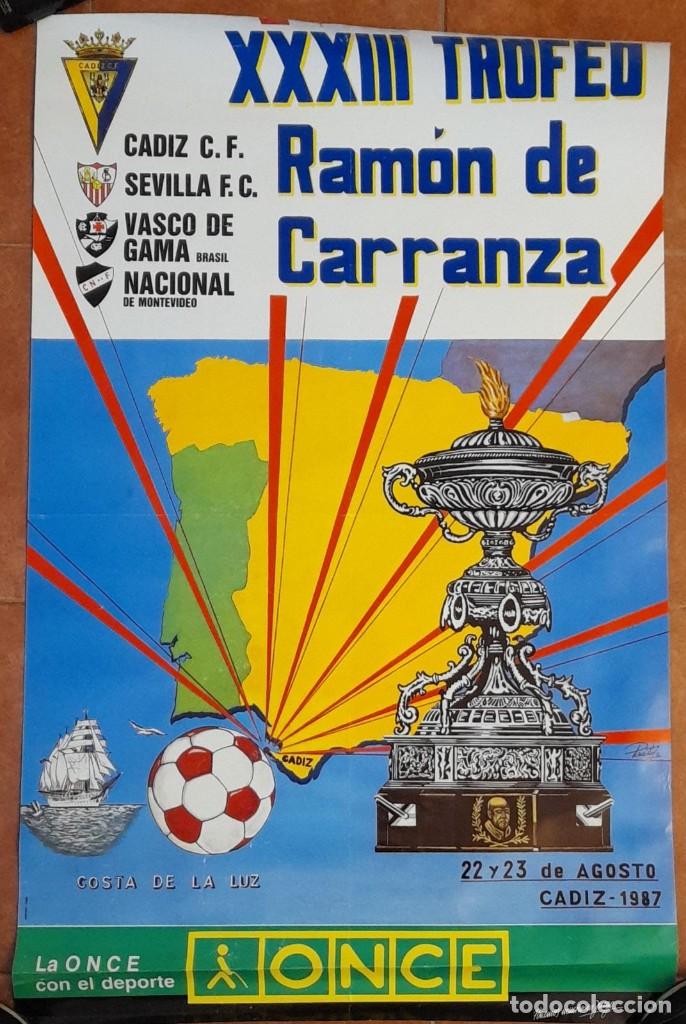 Coleccionismo deportivo: CARTEL DEL XXXIII TROFEO RAM&Oacute;N DE CARRANZA DE C&Aacute;DIZ, 1987