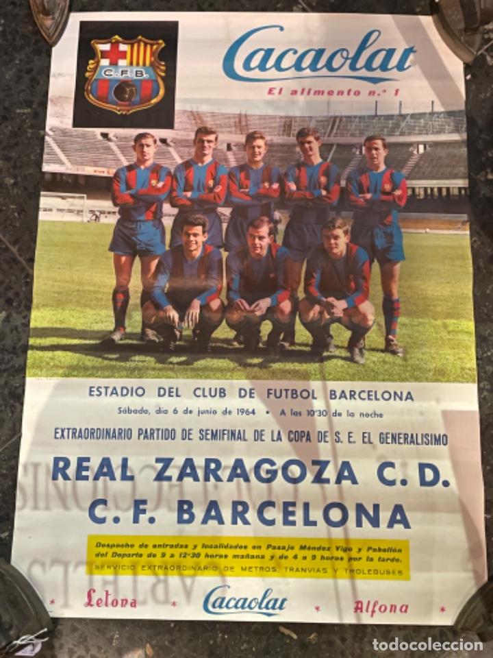 Coleccionismo deportivo: FUTBOL CARTEL SEMIFINAL COPA DEL GENERALISIMO 1964 REAL ZARAGOZA C.D. - C.F. BARCELONA ESTADIO DEL
