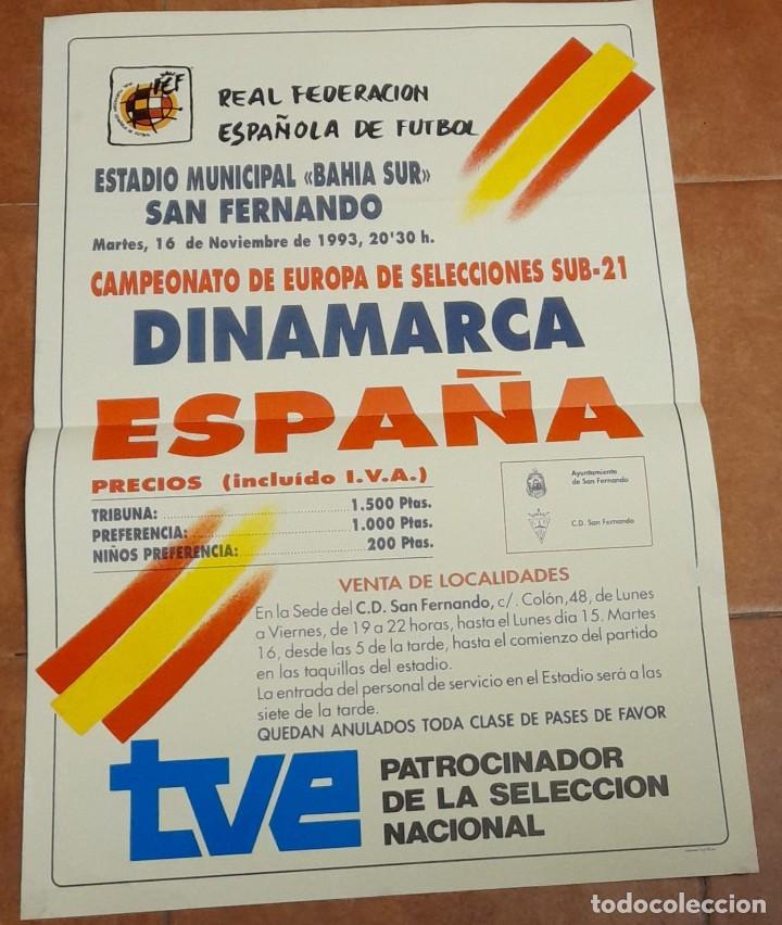 Coleccionismo deportivo: CARTEL CAMPEONATO DE EUROPA DE SELECCIONES SUB-21, DINAMARCA-ESPA&Ntilde;A, EN SAN FERNANDO (C&Aacute;DIZ)