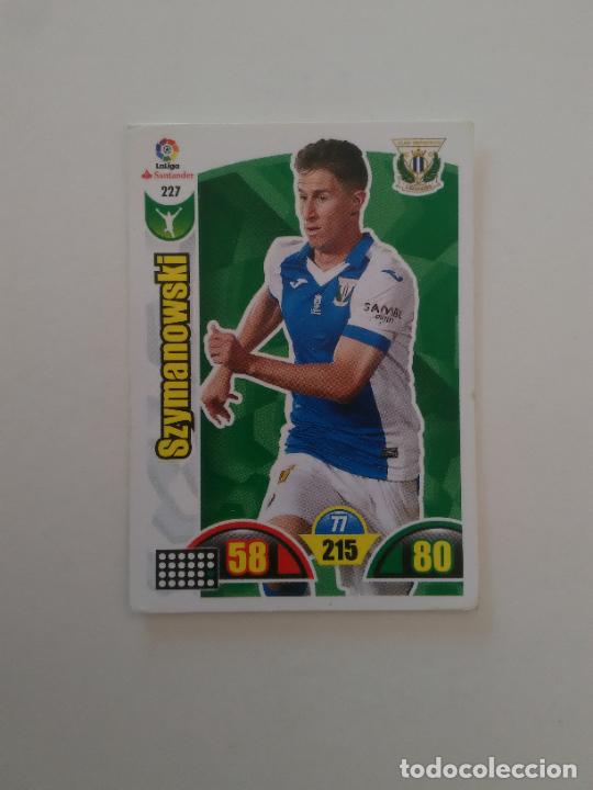 Collectionnisme sportif: 227 SZYMANOWSKI LEGAN&Eacute;S CROMO TARJETA LIGA FUTBOL PANINI ADRENALYN 2017-2018 17-18