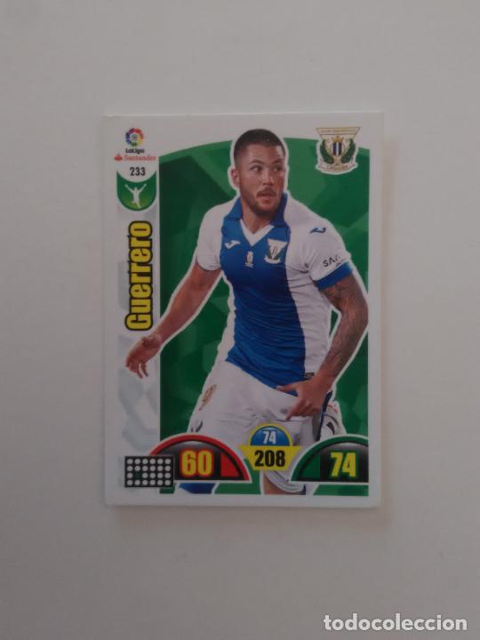 Collectionnisme sportif: 233 GUERRERO LEGAN&Eacute;S CROMO TARJETA LIGA FUTBOL PANINI ADRENALYN 2017-2018 17-18