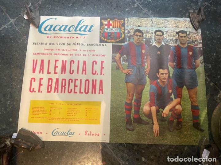 Coleccionismo deportivo: ANTIGUO CARTEL - CACAOLAT VALENCIA C.F. - C.F. BARCELONA 3 DE ABRIL 1960 CAMPEONATO NACIONAL DE LIGA