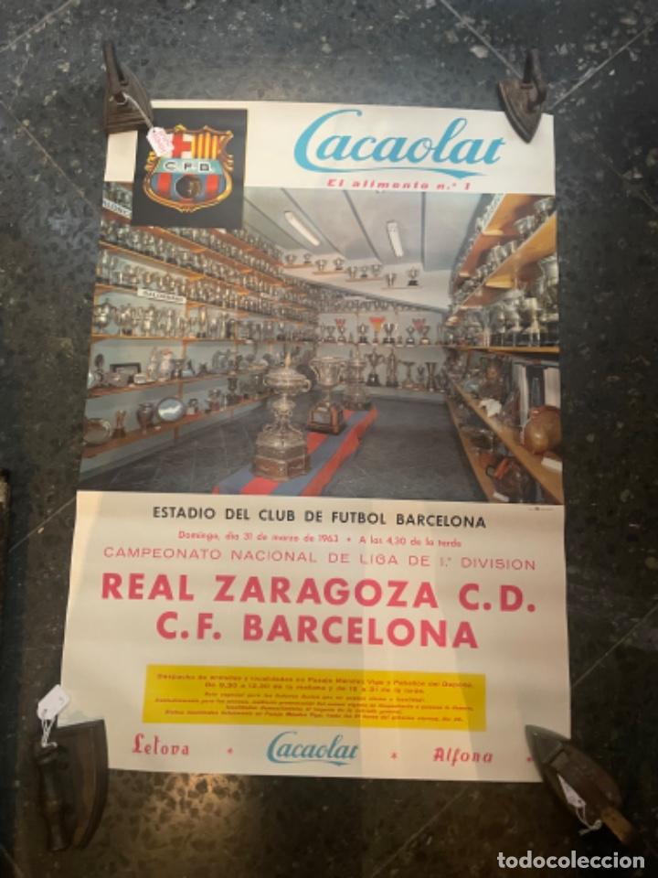 Coleccionismo deportivo: ANTIGUO CARTEL FUTBOL REAL ZARAGOZA C.D. - C.F. BARCELONA 31 MARZO 1963 CAMPEONATO NACIONAL DE LIGA