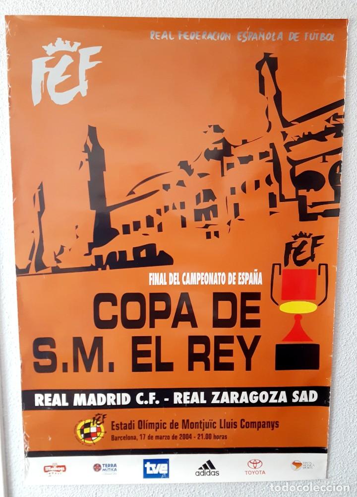 Coleccionismo deportivo: Cartel Final de Copa a&ntilde;o 2.004 - Foto 1