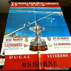 Coleccionismo deportivo: CARTEL XIV TROFEO CARRANZA (1969) CADIZ 30-31 AGOSTO 1969 - PUBLICIDAD OSBORNE VETERANO