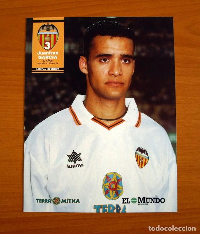 Sammelleidenschaft Sport: Valencia - Juanfran Garc&iacute;a 3 -Temporada 1998-1999, 98-99 - Foto L&aacute;mina del Diario El Mundo