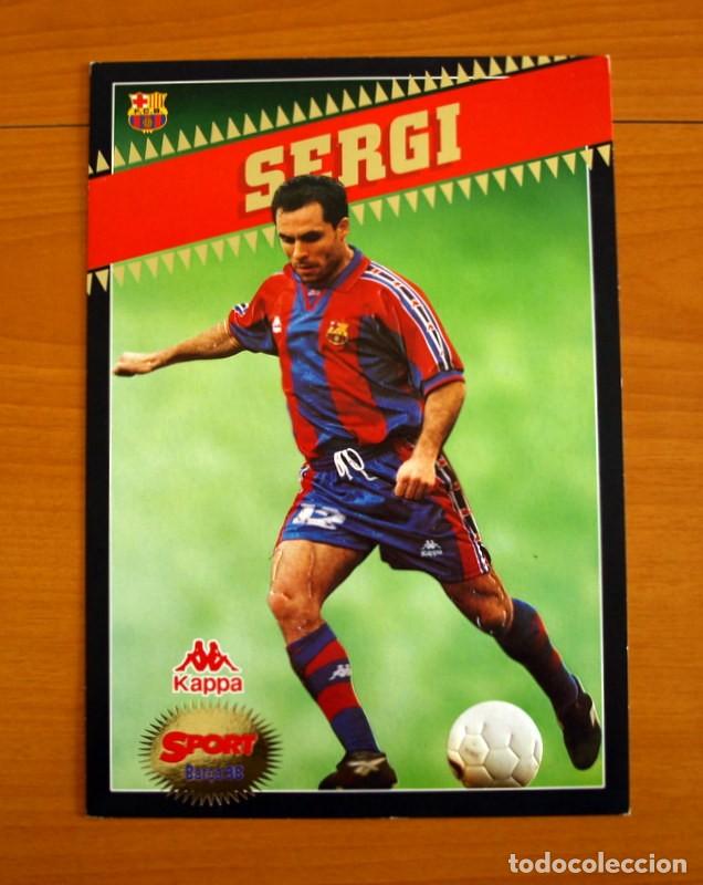 Sammelleidenschaft Sport: Barcelona - Sergi -Temporada Bar&ccedil;a 1997-1998, 97-98 - Foto Postales Gigantes del Diario Sport