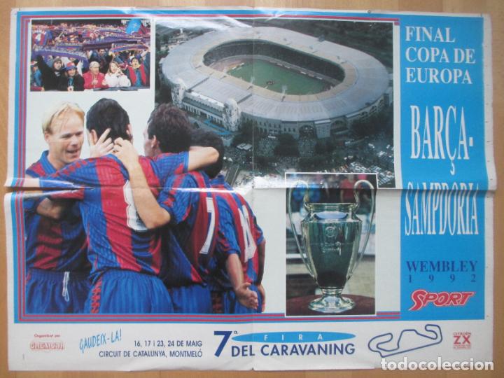 Sammelleidenschaft Sport: CARTEL FUTBOL BARCELONA F.C.B FINAL COPA DE EUROPA BAR&Ccedil;A - SAMPDORIA WEMBLEY 1992 SPORT