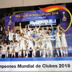 Coleccionismo deportivo: POSTER REVISTA REAL MADRID - CAMPEONES MUNDIAL DE CLUBES 2018 INTERCONTINENTAL FÚTBOL - GRAN FORMATO. Lote 338107678