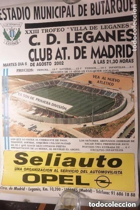 Coleccionismo deportivo: CARTEL FUTBOL ESTADIO BUTARQUE LEGANES AT.MADRID . 2002