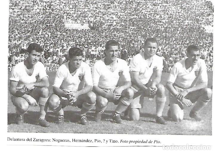 Coleccionismo deportivo: REAL ZARAGOZA:Recorte de una delantera de principios de los 50 (NOGUERA, ROSENDO HDEZ, P&Iacute;O, TINO...