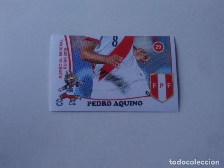 Collezionismo sportivo: 29 PEDRO AQUINO SELECCI&Oacute;N PER&Uacute; CROMO STICKER ESTAMPA WORLD CUP RUMBO MUNDIAL 2018 EDITADO EN PER&Uacute;