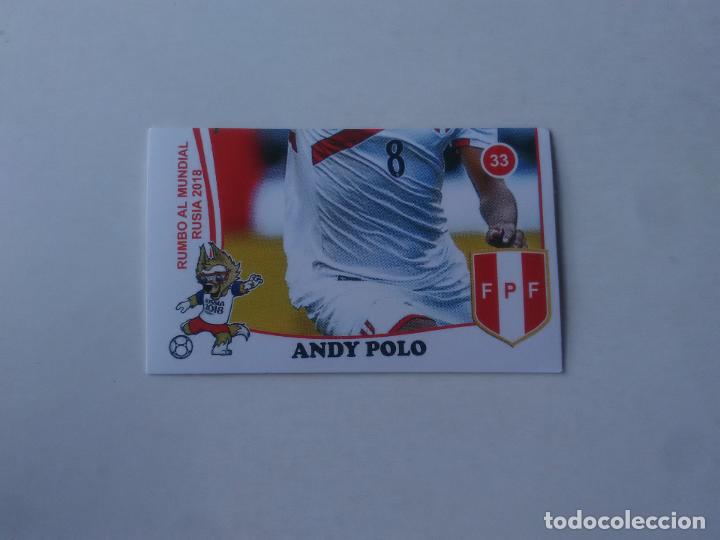 Collezionismo sportivo: 33 ANDY POLO SELECCI&Oacute;N PER&Uacute; CROMO STICKER ESTAMPA WORLD CUP RUMBO MUNDIAL 2018 EDITADO EN PER&Uacute;